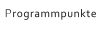 Programmpunkte